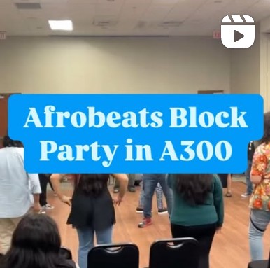 Video: Afrobeats Block Party in room A300